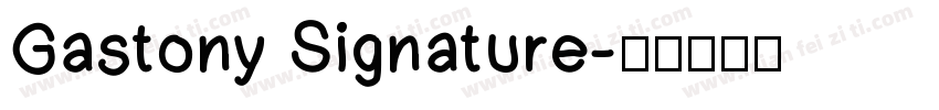 Gastony Signature字体转换